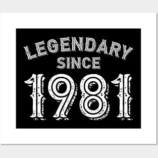 Legendary Since 1981 Posters and Art